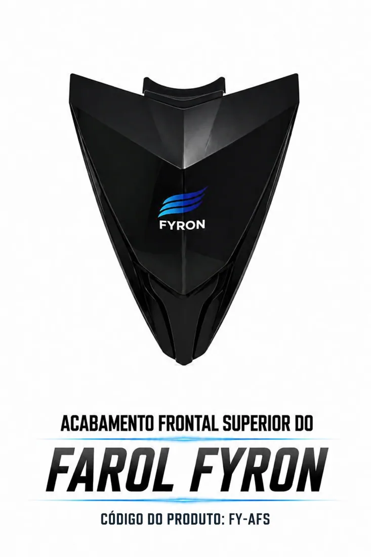 ACABAMENTO FRONTAL SUPERIOR DO FAROL FYRON — consulte compatibilidade