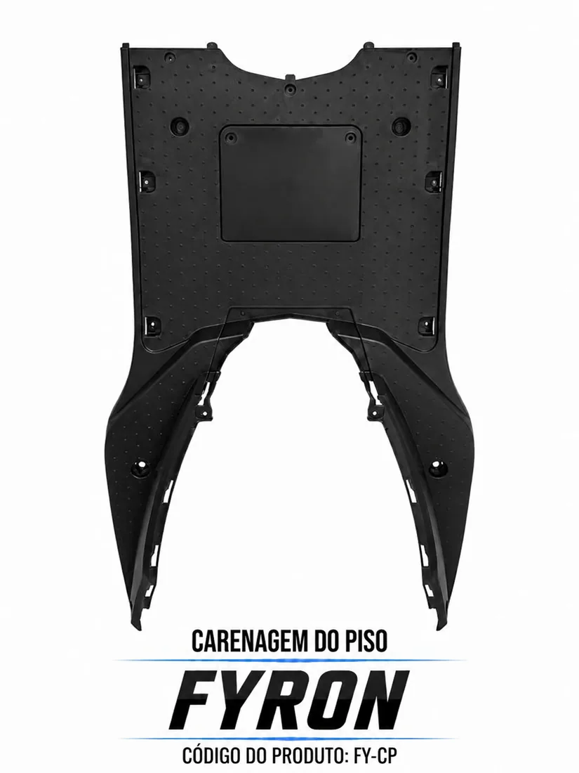 CARENAGEM DO PISO FYRON — consulte compatibilidade