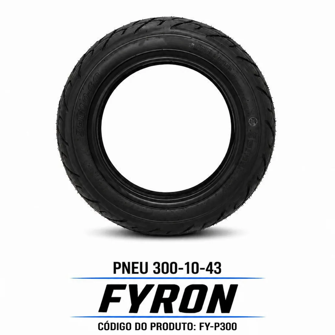 PNEU FYRON 300-10-43 — consulte compatibilidade
