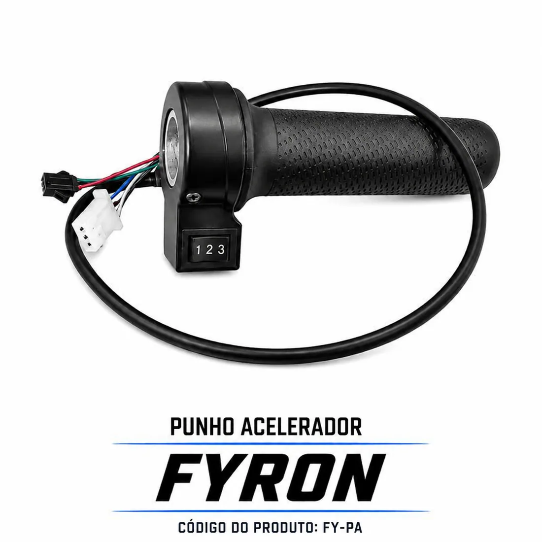 PUNHO ACELERADOR FYRON — consulte compatibilidade